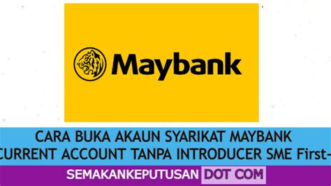 SYARAT BUKA AKAUN MAYBANK Archives SEMAKAN KEPUTUSAN