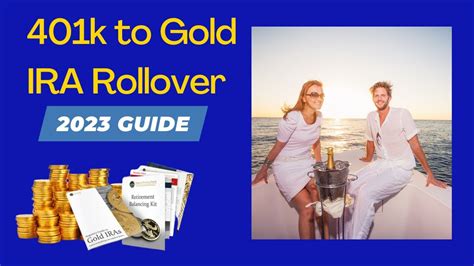 401k To Gold Ira Rollover Guide 2023 401krollover Youtube