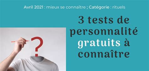 Tests De Personnalit Gratuits En Ligne Conna Tre Epione Bien Tre