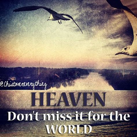 Christian Quotes About Heaven. QuotesGram