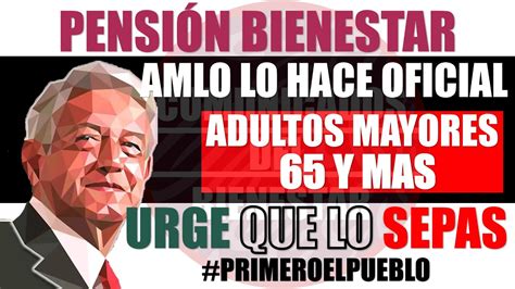 EXCELENTE COMUNICADO AMLO lo DIJO en la Mañanera OFICIAL PENSIÓN