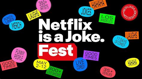 The Netflix Is A Joke Festival Dates Tickets Lineup And