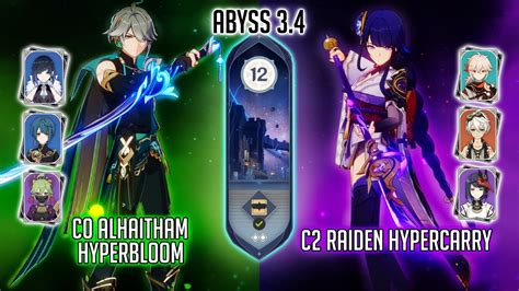 C Alhaitham Hyperbloom C Raiden Hypercarry Abyss Floor