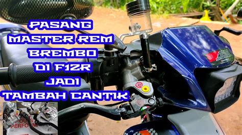 Pasang Master Handle Rem Dan Kopling BREMBO Di F1zr Jadi YouTube