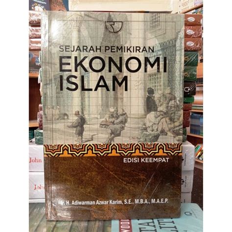 Jual Sejarah Pemikiran Ekonomi Islam Edisi Adiwarman Karim Di Lapak