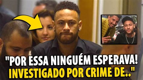 Urgente Neymar Intimado Pela Pol Cia Civil Investigado Por Lavagem