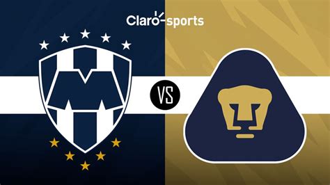 Monterrey Vs Pumas En Vivo Horario Y Dónde Ver La Transmisión Online