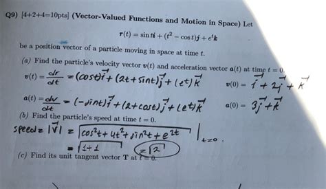 Solved Q9 42410pts Vector Valued Functions And Motion