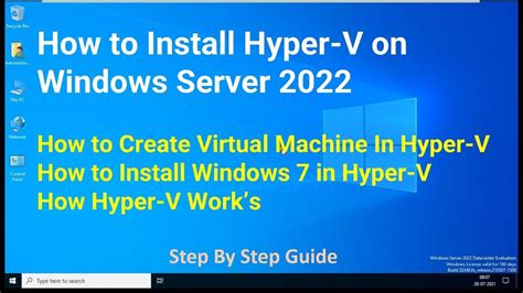 How To Install Hyper V In Windows Server 2022 Create And Run New Virtual Machine How Its