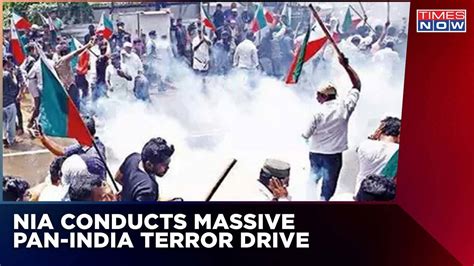 Nia Raids Pfi Nia Conducts Massive Pan India Terror Drive Raids Now