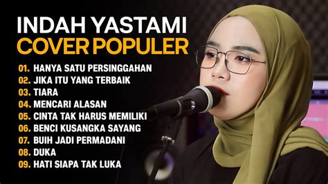 Lagu Cover Populer Indah Yastami Hits Full Album Terbaru 2023 Youtube