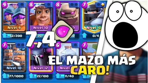 El Mazo Más Caro De Clash Royale Gane La Partida YouTube