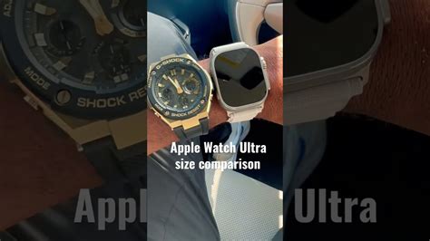 Apple Watch Ultra Size Comparison W G Shock G Steel Youtube