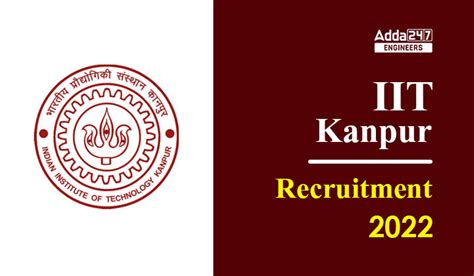 Iit Kanpur Recruitment 2022 Notification Pdf Out For 119 Vacancies