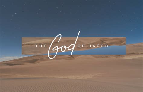 Jacobs Journey With God New Covenant Baptist Church