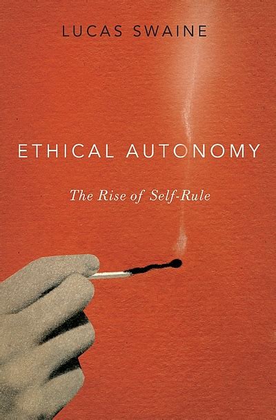 Ethical Autonomy The Rise Of Self Rule