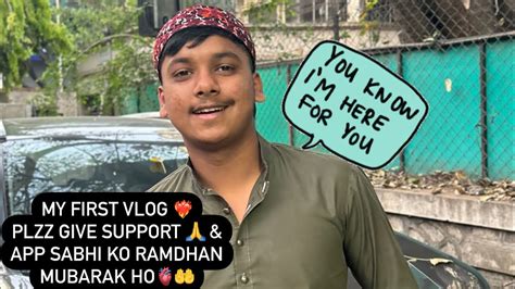 First Vlog Plzz Give Support App Sabhi Ko Ramdhan Kaa Chand