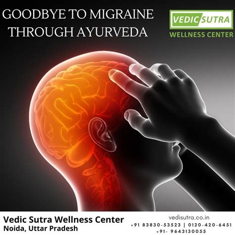 Goodbye To Migraine Through Ayurveda Vedic Sutrra