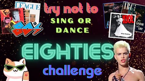 80s Eighties Try Not To Sing Or Dance Challenge 1 YouTube