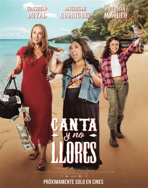 Canta y no llores Estreno trailer y todo de la película con Consuelo