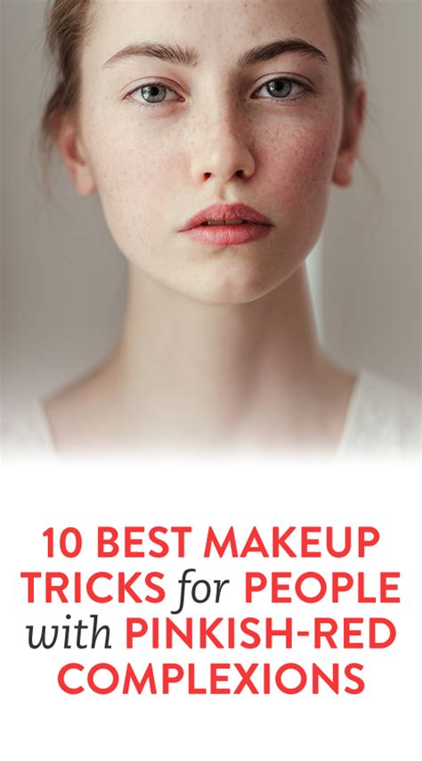 Best Makeup Tricks For People With Pinkish Red Complexions Makeup