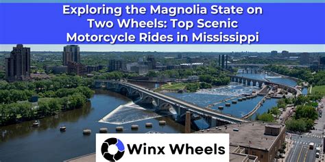 Exploring The Magnolia State On Two Wheels Top Scenic Motorcycle Ride