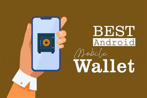 Top 10 Best Android Mobile Wallets Techcult