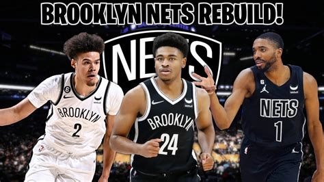 Rebuilding The Brooklyn Nets Nba K Mynba Youtube