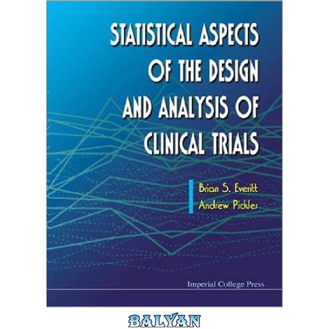 خرید و قیمت دانلود کتاب Statistical Aspects Of The Design And Analysis Of Clinical Trials ترب