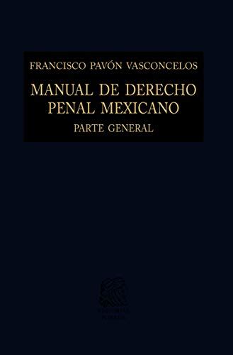 Derecho Penal Mexicano Parte General 9789700774060 IberLibro