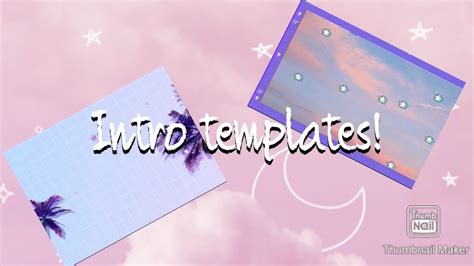 Aesthetic Intro Templates