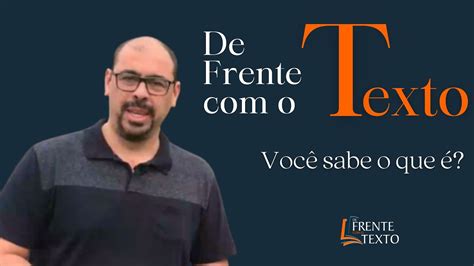 Defronte Ou De Frente - Você sabe o que é o De frente com o Texto? - YouTube
