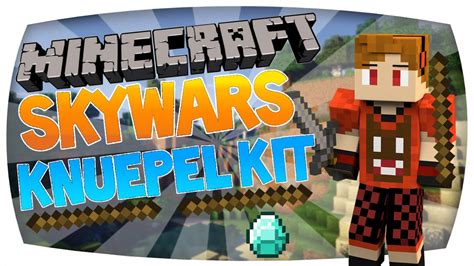 Minecraft SkyWars Knüppel Kit Kitvorstellung Deut YouTube