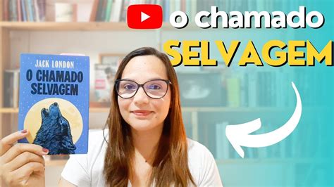 O Chamado Selvagem Jack London Tour Liter Rio Youtube