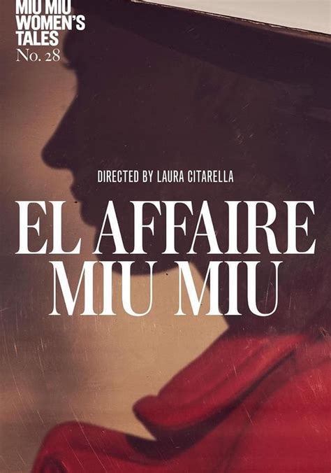 The Miu Miu Affair Filme Veja Onde Assistir