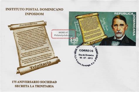 Dominican 175 Anniv Secret Society La Trinitaria Juan Pablo Duarte Fdc 2013