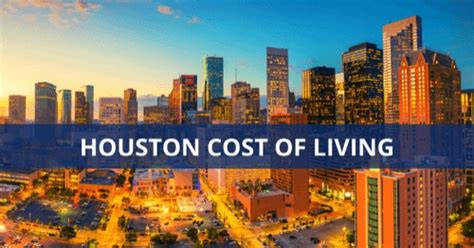 Cost Of Living In Houston TX 7 Budgeting Essentials 2024