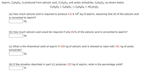 Solved Aspirin C H O Is Produced From Salicylic Acid Chegg