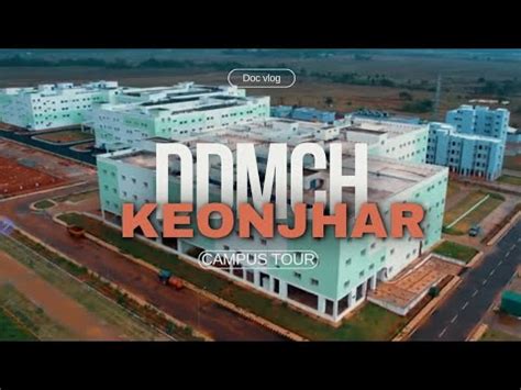 Campus Tour Of Medical College Ddmch Keonjhar Medical College