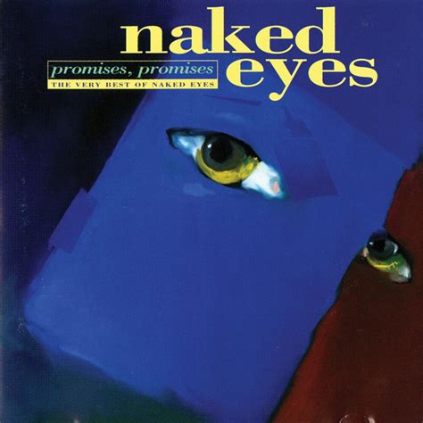 ‎promises Promises The Very Best Of Naked Eyes Album By Naked Eyes Apple Music