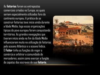 Feitorias | PPT