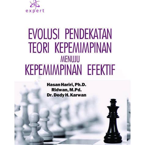 Jual Evolusi Pendekatan Teori Kepemimpinan Menuju Kepemimpinan Efektif