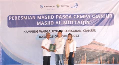 FIFGROUP Dan Asuransi Astra Resmikan Masjid Ramah Gempa