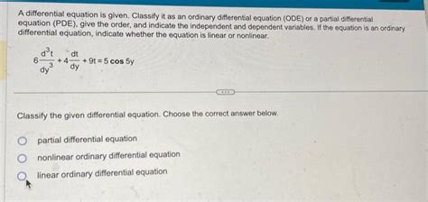 Solved A Differential Equation Is Given Classify It As An Chegg