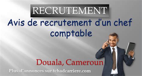 Avis De Recrutement Dun Chef Comptable Douala Cameroun Jobrapide