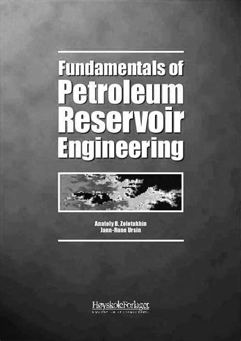 Pdf Fundamentals Of Petroleum Reservoir Engineering