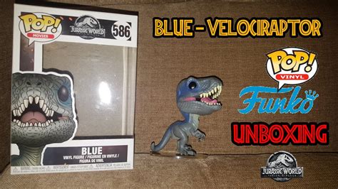 Blue Velociraptor Unboxing Figura Funko Pop Jurassic World Jurassic