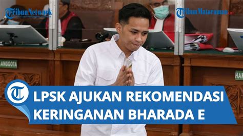 Lpsk Resmi Ajukan Rekomendasi Keringanan Hukuman Untuk Bharada E