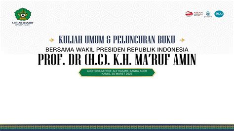 Live Kuliah Umum Dan Peluncuran Buku Kh Maruf Amin Di Uin Ar