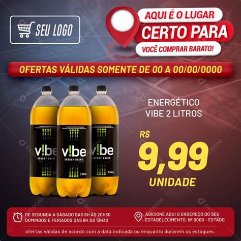 Energético Vibe 2L Aqui É O Lugar Certo Social Media PSD Editável